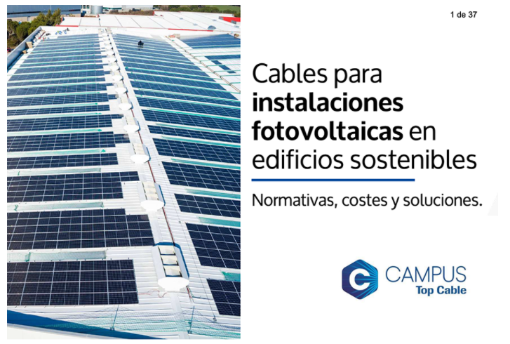 Cables para instalaciones fotovoltaicas en edificios sostenibles, del Campus® Top Cable