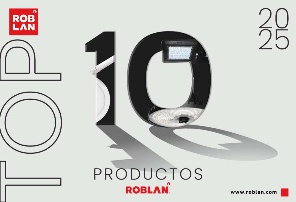 Top 10 ROBLAN 2025: las luminarias más elegidas por los profesionales.