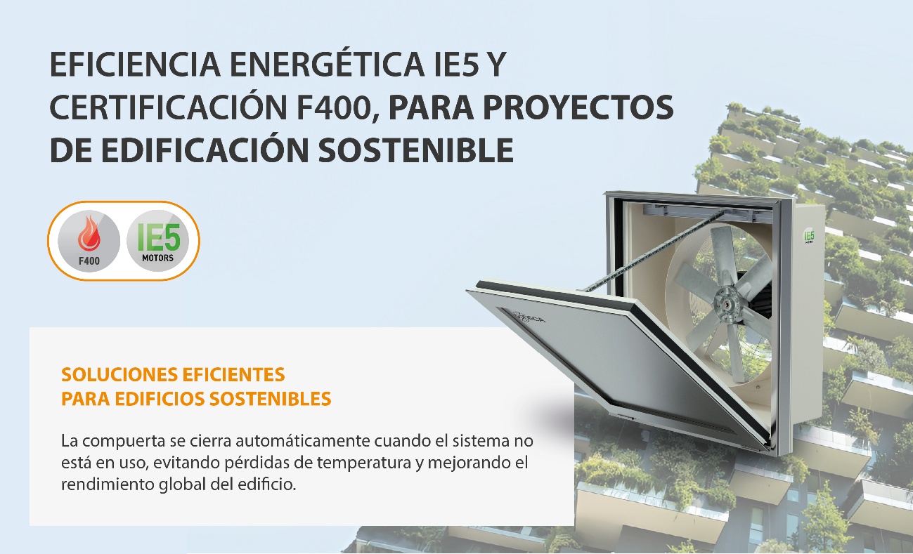 SODECA combina eficiencia energética IE5 y certificación F400 para proyectos de edificación sostenible.